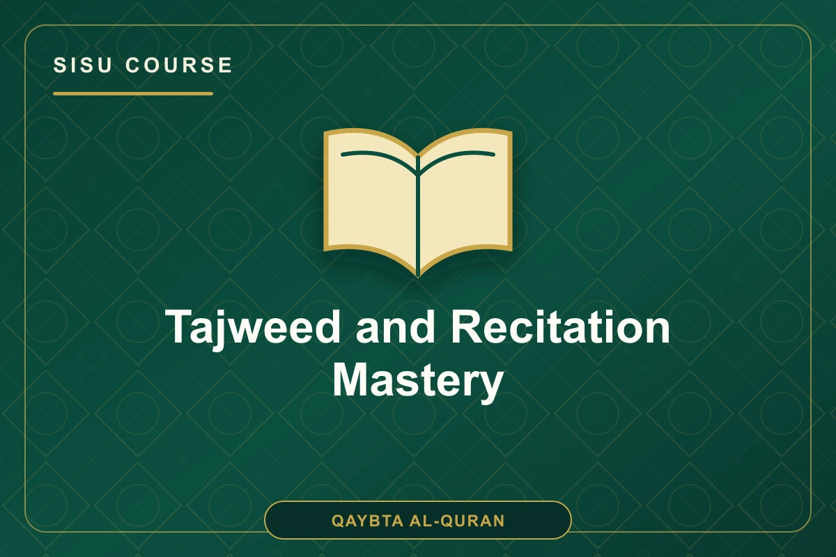 Tajweed and Recitation Mastery